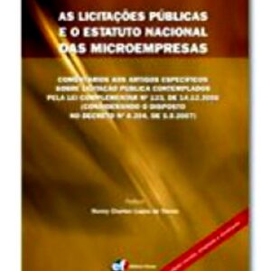 As Licitações Públicas e o Estatuto Nacional das Microempresas