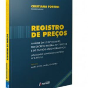 Registro de Preços - Análise da Lei Nº 8.666/93, do Decreto