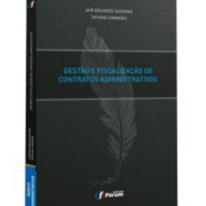 Gestão e Fiscalização de Contratos Administrativos