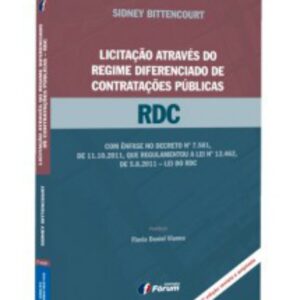 Licitação Através do Regime Diferenciado de Contratações Públicas