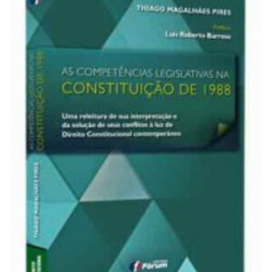 As competências Legislativas na Constituição de 1988