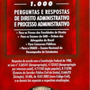 1000 Perguntas e Respostas de Direito Administrativo e Processo Administrativo
